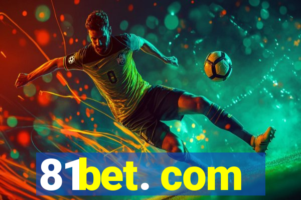 81bet. com